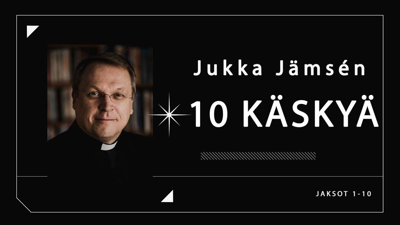 Kuudes käsky – Kymmenen käskyä – Jukka Jämsen – Jakso 7