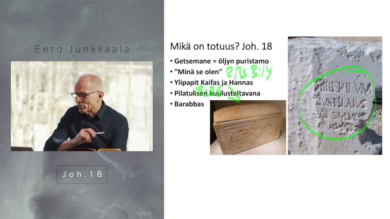 Osa 18/20 - Joh. 18